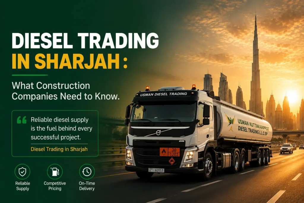 Reliable diesel trading in Sharjah